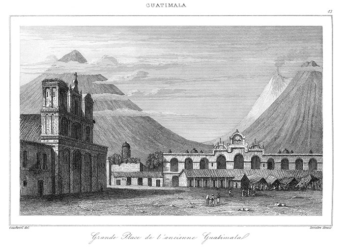 La ville de Guatemala vers 1830 - gravure reproduite et restaurée numériquement par © Norbert Pousseur