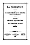 Page de garde de La Normandie de William Duckett - gravure reproduite puis restaurée numériquement par © Norbert Pousseur