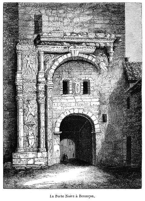 La porte noire de Besançon vers 1845 - gravure reproduite et retouchée par © Norbert Pousseur