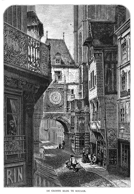 Le Gros-horloge à Rouen vers 1870 par P. Skelton - gravure reproduite et restaurée numériquement par © Norbert Pousseur