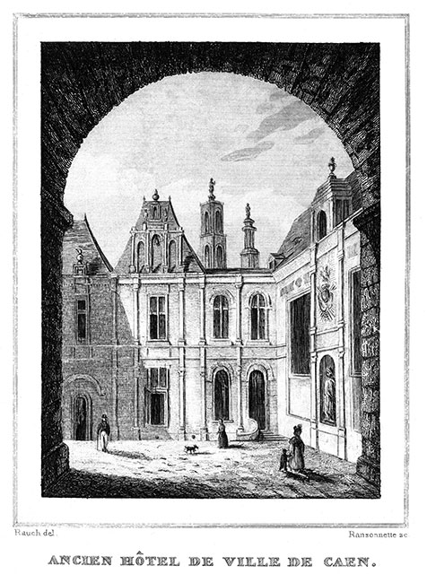 Hôtel de ville de Caen - gravure de 1837 d'un dessin de Charles Rauch, reproduite puis restaurée par © Norbert Pousseur