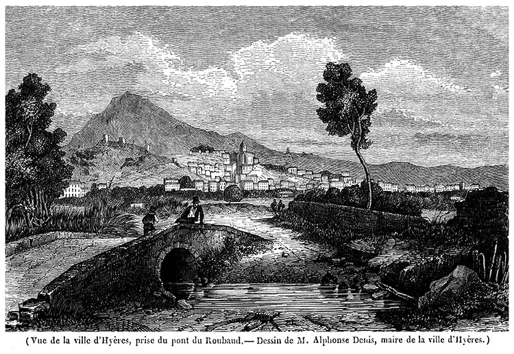 Hyères depuis le pont Roubaud, vers 1845 - gravure reproduite et restaurée par © Norbert Pousseur