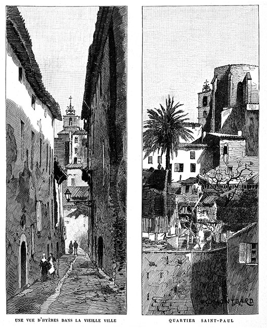 Hyères : une rue de la vieille ville et le Quartier St paul vers 1885  - gravure reproduite et restaurée par © Norbert Pousseur