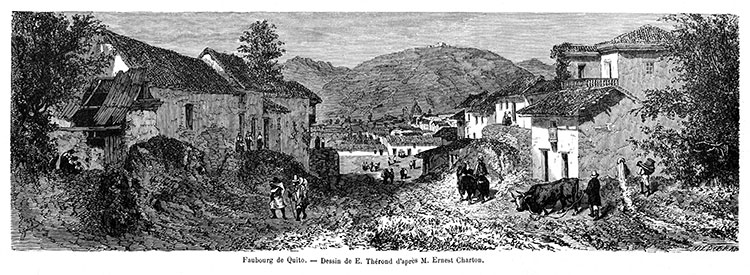 Suburbio de Quito en una colina, hacia 1860 - grabado reproducido y restaurado digitalmente por © Norbert Pousseur Suburbio de Quito en una colina, hacia 1860 - grabado reproducido y restaurado digitalmente por © Norbert Pousseur