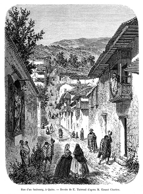 Calle de un suburbio de Quito hacia 1860 - grabado reproducido y restaurado digitalmente por © Norbert Pousseur Calle de un suburbio de Quito hacia 1860 - grabado reproducido y restaurado digitalmente por © Norbert Pousseur