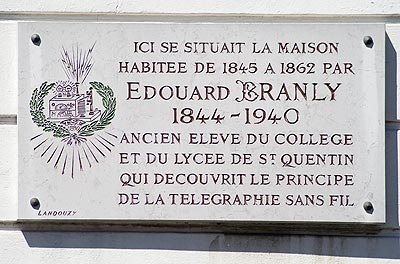 Plaque de la maison d'édourd Branly - St Quentin dans l'Aisne - © Norbert Pousseur
